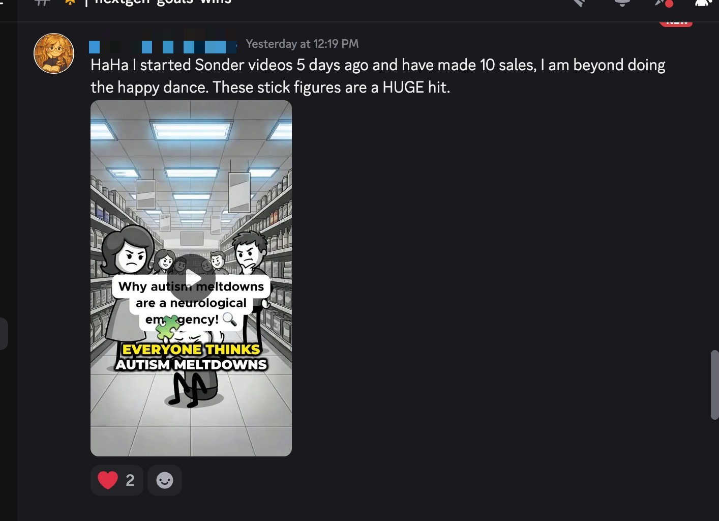Customer message: I started Sonder videos 5 days ago and have made 10 sales